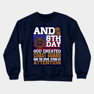 And on the 8th day God created the Coast Guard Crewneck Sweatshirt